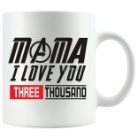 Humor MAMA I Love You 3000 - Bosszúállók stílusban